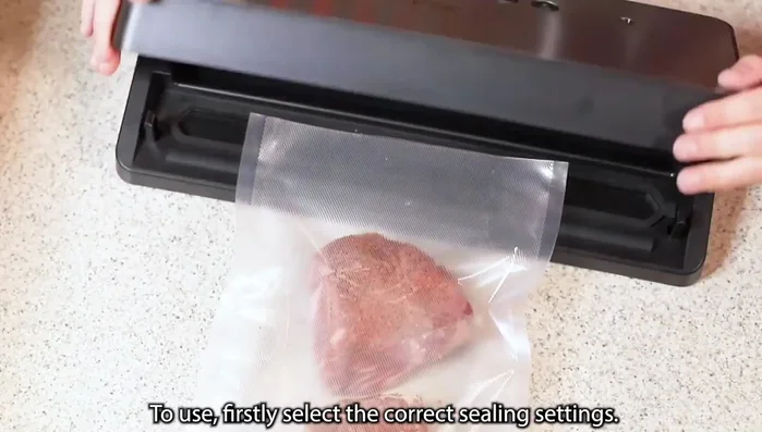 Select the correct sealing settings: Normal & Dry for most foods, Gentle for delicate foods, Moist for foods with juices.